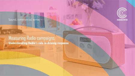 Measuring Radio campaigns