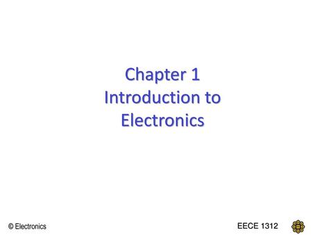 Chapter 1 Introduction to Electronics