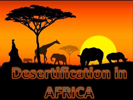 Desertification in AFRICA