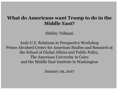 What do Americans want Trump to do in the Middle East?