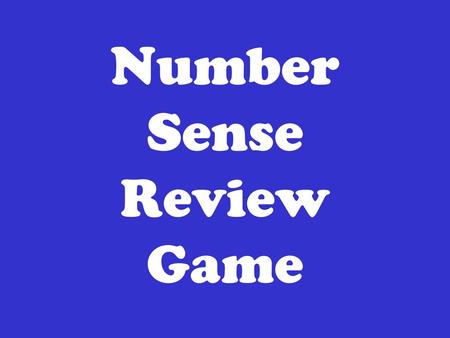 Number Sense Review Game