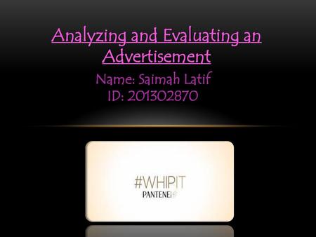 Analyzing and Evaluating an Advertisement