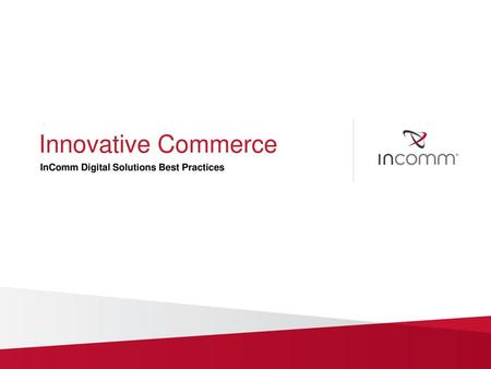 Innovative Commerce InComm Digital Solutions Best Practices.