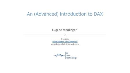 An (Advanced) Introduction to DAX