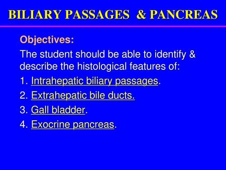 BILIARY PASSAGES & PANCREAS