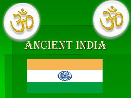 Ancient India.