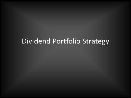 Dividend Portfolio Strategy