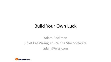 Adam Backman Chief Cat Wrangler – White Star Software