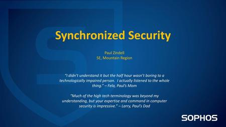 Synchronized Security