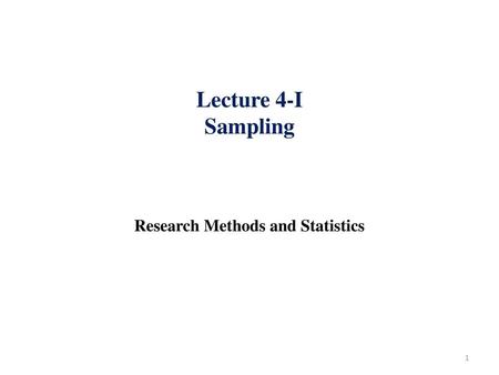 Research Methods and Statistics