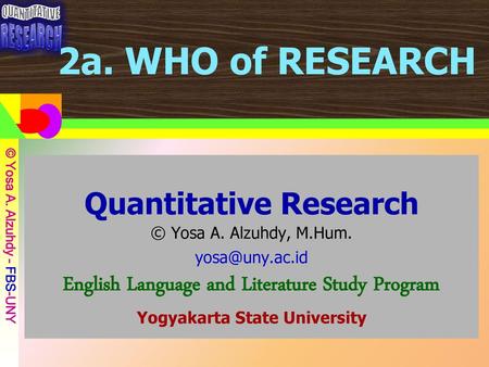 2a. WHO of RESEARCH Quantitative Research