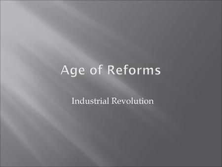 Industrial Revolution