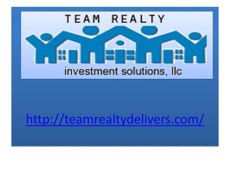 Http://teamrealtydelivers.com/.