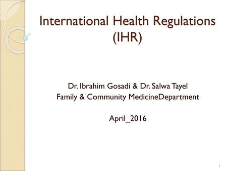 International Health Regulations (IHR)