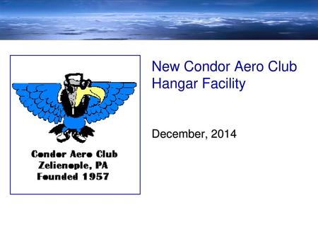 New Condor Aero Club Hangar Facility