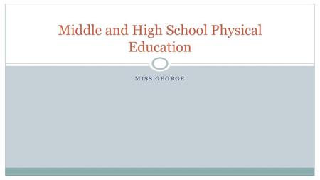 Middle and High School Physical Education