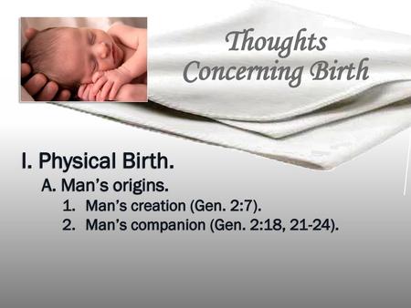 Thoughts Concerning Birth