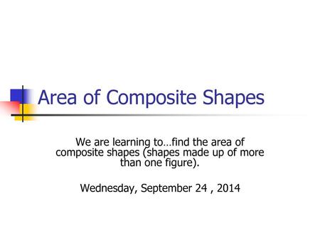 Area of Composite Shapes