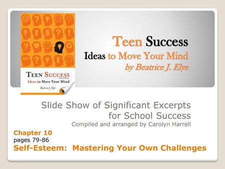 Teen Success Ideas to Move Your Mind by Beatrice J. Elye