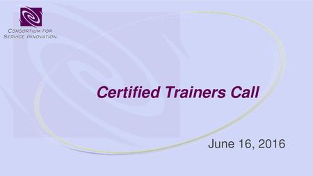 Certified Trainers Call