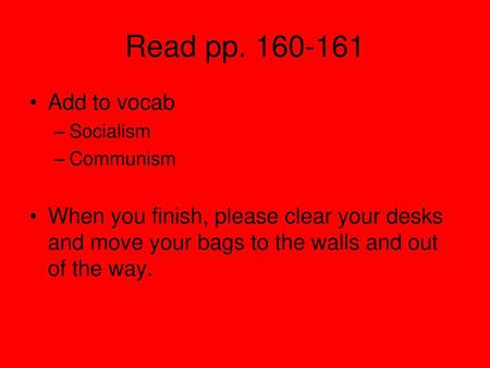 Read pp Add to vocab Socialism Communism