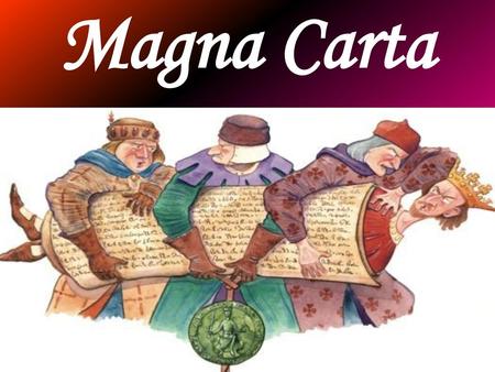 Magna Carta.