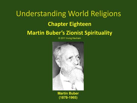 Martin Buber’s Zionist Spirituality