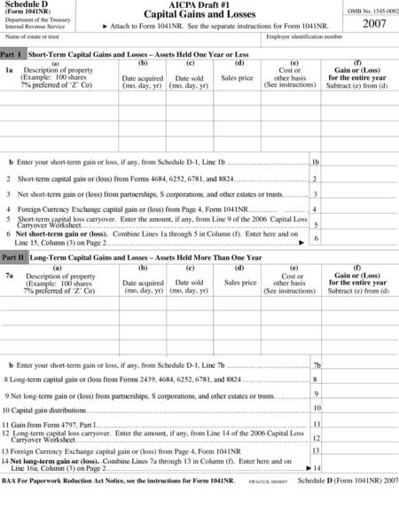 2007 Capital Gains and Losses AICPA Draft #1 Schedule D (mo, day, yr)