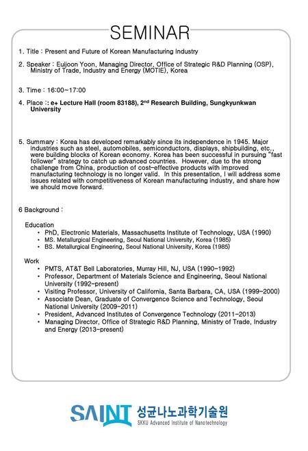 SEMINAR 1. Title : Present and Future of Korean Manufacturing Industry