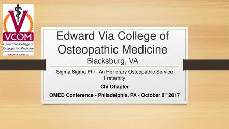 Edward Via College of Osteopathic Medicine Blacksburg, VA