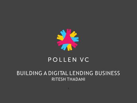 BUILDING A DIGITAL LENDING BUSINESS