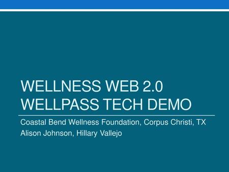 Wellness Web 2.0 Wellpass Tech Demo