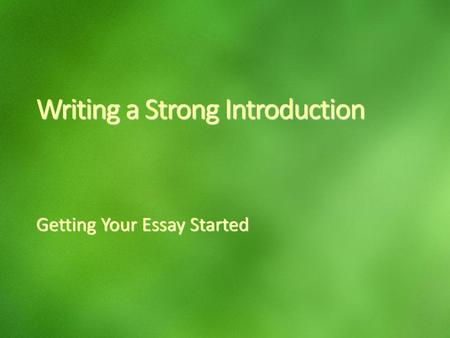 Writing a Strong Introduction