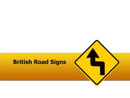 British Road Signs.