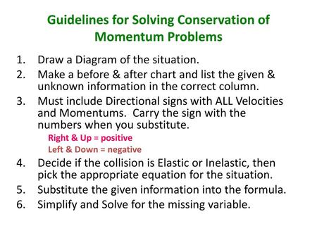 Guidelines for Solving Conservation of Momentum Problems