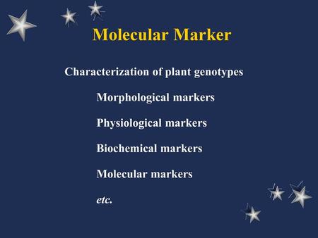 Molecular Marker Characterization of plant genotypes