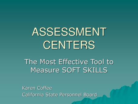 The Most Effective Tool to Measure SOFT SKILLS