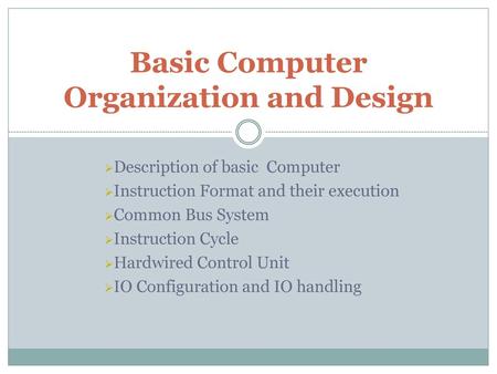 Basic Computer Organization and Design