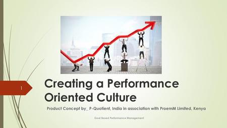 Creating a Performance Oriented Culture