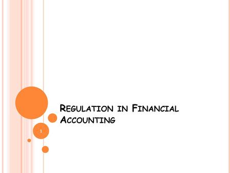 Regulation in Financial Accounting