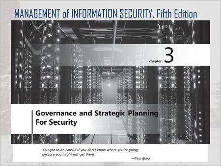 MANAGEMENT of INFORMATION SECURITY, Fifth Edition