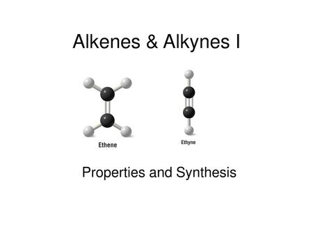 Properties and Synthesis