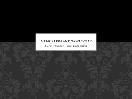 Imperialism and world war: