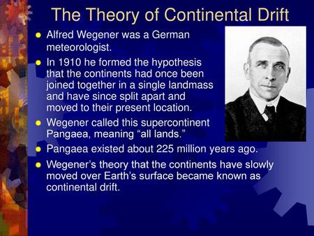 The Theory of Continental Drift