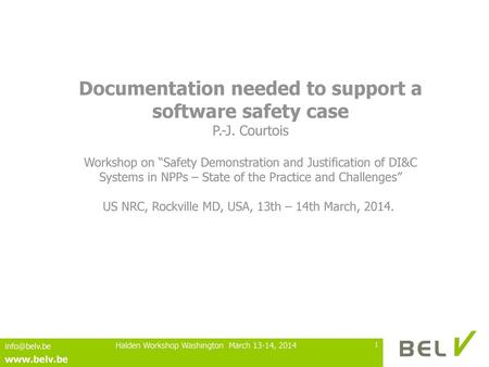 Documentation needed to support a software safety case P.-J. Courtois