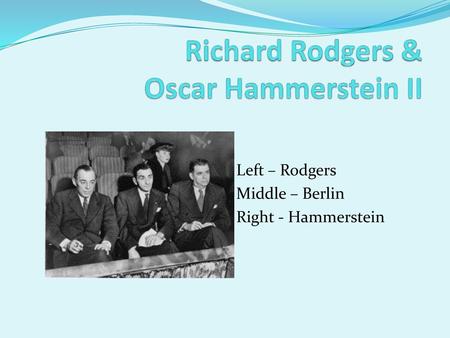 Richard Rodgers & Oscar Hammerstein II