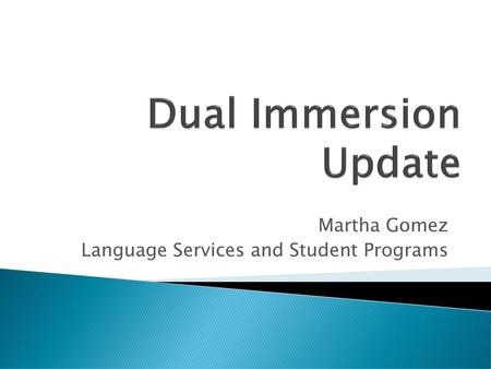 Martha Gomez Language Services and Student Programs