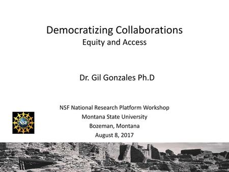 Democratizing Collaborations Equity and Access