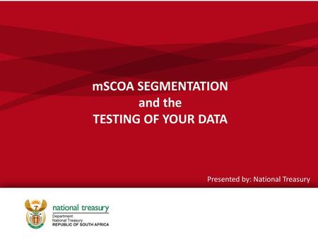 mSCOA SEGMENTATION and the TESTING OF YOUR DATA