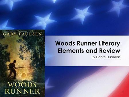 Woods Runner Literary Elements and Review